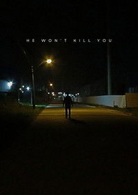 poster_He won't kill you
