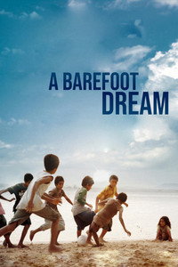 Постер фильма «Босоногая мечта (2010)» — (4 из 10)