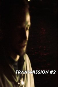 Imagem do Filme TRANSMISSION #2