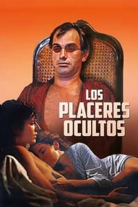 Los placeres ocultos (1977)