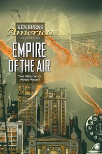 Empire of the Air: The Men Who Made Radio (1991)