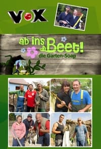 tv show poster Ab+ins+Beet%21+Die+Garten-Soap 2014