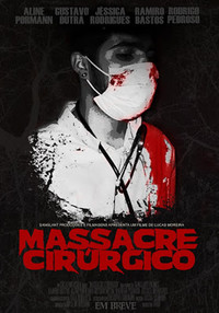 Massacre Cirúrgico (2008) poster