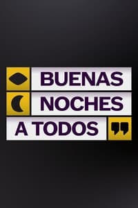 Poster de Buenas noches a todos