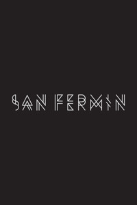No Promises: The Official San Fermin Documentary