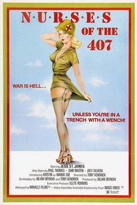 Постер фильма «N*u*r*s*e*s of the 407th (1982)» — (2 из 4)