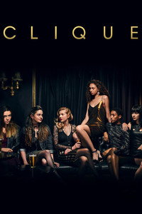 Постер сериала «Клика (2017-2018)» — (3 из 17)