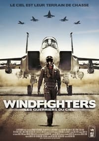 Windfighters : Les Guerriers du ciel (2012)