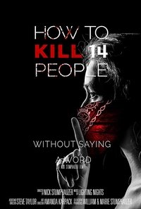 Poster de How to Kill 14 People Without Saying a Word