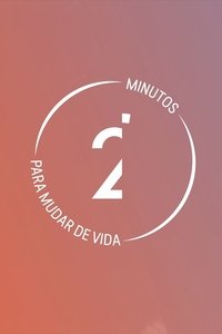 2' Minutos para Mudar de Vida (2019)