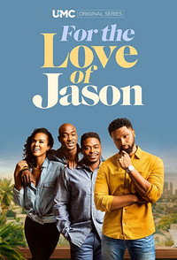 Постер к сериалу For the Love of Jason (2020)