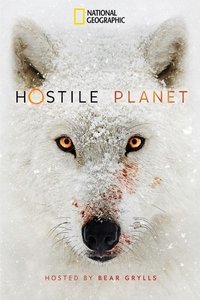 tv show poster Hostile+Planet 2019