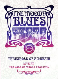 Постер фильма «The Moody Blues: Threshold of a Dream - Live at the Isle of Wight Festival 1970 (2009)» — (1 из 1)