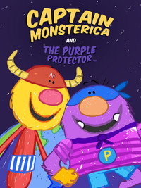 Постер мультсериала «Captain Monsterica and the Purple Protector (2018)» — (2 из 3)