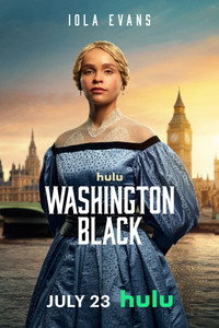 Постер сериала «Вашингтон Блэк (2025)» — (8 из 18)
