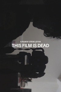 This Film Is Dead