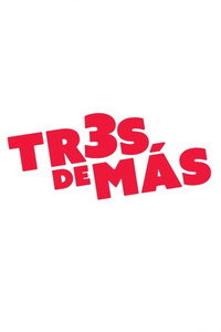 Tres de más