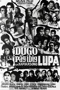 Poster de Dugo at Pag-ibig Sa Kapirasong Lupa