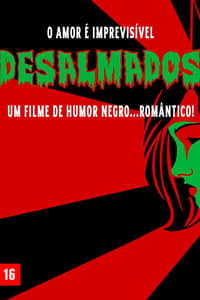 Desalmados (2011)