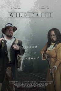 Постер фильма «Wild Faith (2018)» — (1 из 3)