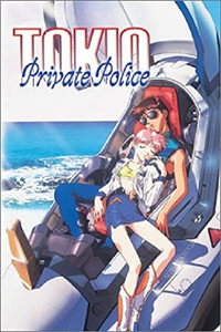 Tokio Private Police - Season 1 Episode Guide