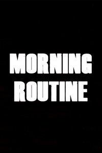 Morning Routine (2022) poster