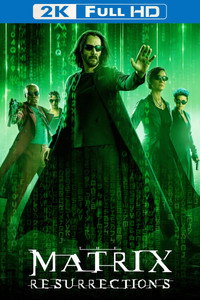 Постер фильма «Матрица: Воскрешение (2021)» — (46 из 201)