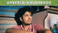 Ameeri Ki Khushboo
