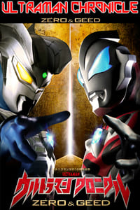 Ultraman Chronicle: ZERO & GEED