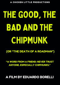 The Good, the Bad and the Chipmunk (or 