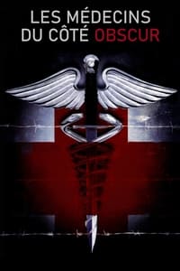 Les Médecins du côté obscur (2011)