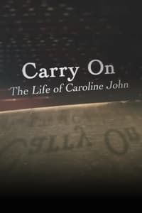 Poster de Carry On: The Life of Caroline John