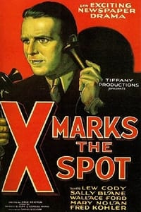 X Marks the Spot (1931)