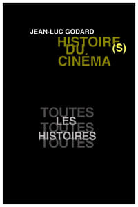 Histoire(s) du cinéma 1a : toutes les histoires (1989)