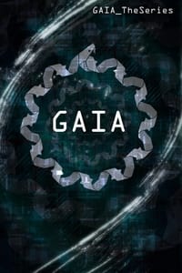 Gaia: The Series (2012)