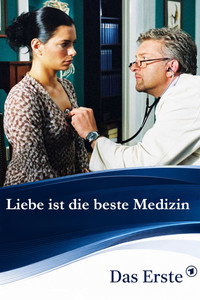 Liebe ist die beste Medizin