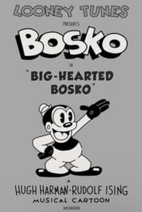 Big-Hearted Bosko (1932)