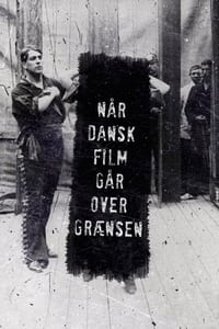 Når dansk film går over grænsen (2020)