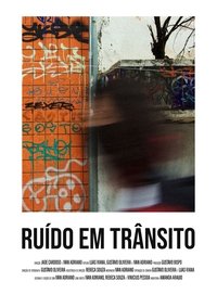 Imagem do Filme Ruído em trânsito