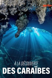 A la découverte des Caraïbes