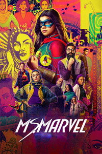 Постер сериала «Мисс Марвел (2022)» — (47 из 96)