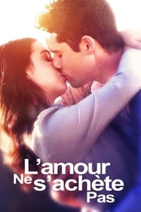 L’amour ne s’achète pas (2017)