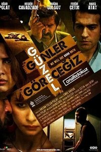 Güzel Günler Göreceğiz (2012)