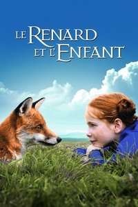 Le Renard et l'Enfant (2007)