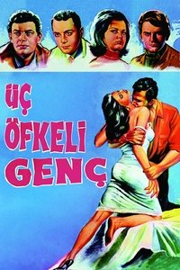 Poster de Üç Öfkeli Genç