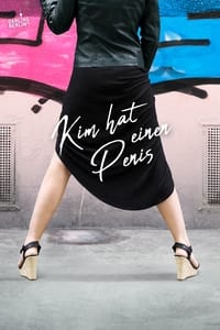 Kim hat einen Penis (2019)