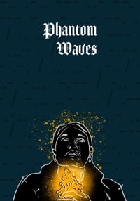 Phantom Waves