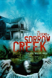 Постер фильма «The Legend of Sorrow Creek (2007)» — (2 из 3)