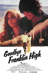 Постер фильма «Goodbye, Franklin High (1978)» — (2 из 3)