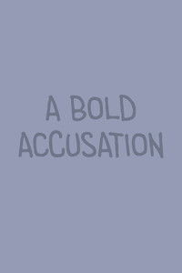 Imagem do Filme A Bold Accusation